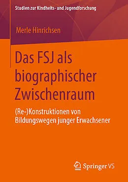 E-Book (pdf) Das FSJ als biographischer Zwischenraum von Merle Hinrichsen
