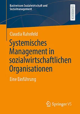 E-Book (pdf) Systemisches Management in sozialwirtschaftlichen Organisationen von Claudia Rahnfeld