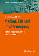 E-Book (pdf) Medien, Zeit und Beschleunigung von Stephan O. Görland
