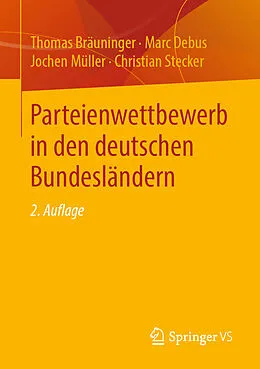 E-Book (pdf) Parteienwettbewerb in den deutschen Bundesländern von Thomas Bräuninger, Marc Debus, Jochen Müller
