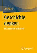E-Book (pdf) Geschichte denken von Jörn Rüsen
