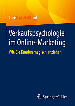 Kartonierter Einband Verkaufspsychologie im Online-Marketing von Christian Tembrink
