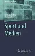 E-Book (pdf) Sport und Medien von Christoph Bertling, Thomas Schierl