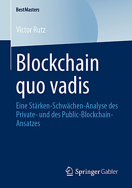 Kartonierter Einband Blockchain quo vadis von Victor Rutz