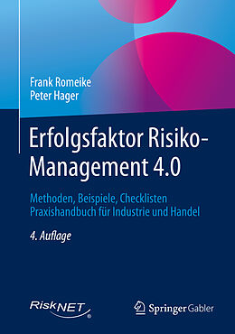 Fester Einband Erfolgsfaktor Risiko-Management 4.0 von Frank Romeike, Peter Hager