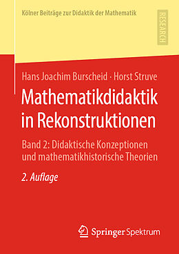 Kartonierter Einband Mathematikdidaktik in Rekonstruktionen von Hans Joachim Burscheid, Horst Struve