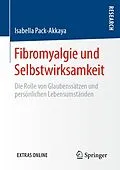 E-Book (pdf) Fibromyalgie und Selbstwirksamkeit von Isabella Pack-Akkaya