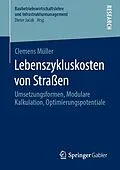 E-Book (pdf) Lebenszykluskosten von Straßen von Clemens Müller