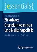 E-Book (pdf) Zirkulares Grundeinkommen und Nullzinspolitik von Eduard Lukschandl