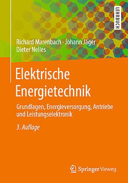 Kartonierter Einband Elektrische Energietechnik von Richard Marenbach, Johann Jäger, Dieter Nelles