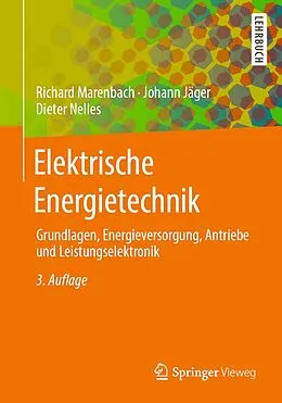 E-Book (pdf) Elektrische Energietechnik von Richard Marenbach, Johann Jäger, Dieter Nelles