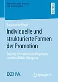 E-Book (pdf) Individuelle und strukturierte Formen der Promotion von Susanne de Vogel
