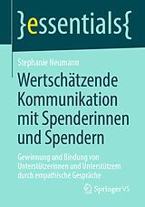 E-Book (pdf) Wertschätzende Kommunikation mit Spenderinnen und Spendern von Stephanie Neumann