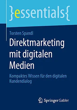 E-Book (pdf) Direktmarketing mit digitalen Medien von Torsten Spandl