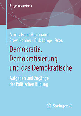 Kartonierter Einband Demokratie, Demokratisierung und das Demokratische von 
