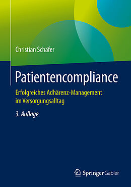 Fester Einband Patientencompliance von Christian Schäfer