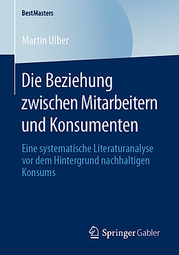 E-Book (pdf) Die Beziehung zwischen Mitarbeitern und Konsumenten von Martin Ulber