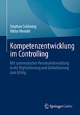 E-Book (pdf) Kompetenzentwicklung im Controlling von Stephan Schöning, Viktor Mendel