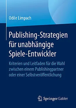 E-Book (pdf) Publishing-Strategien für unabhängige Spiele-Entwickler von 