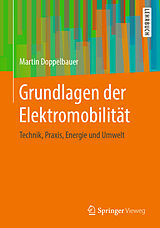 Kartonierter Einband Grundlagen der Elektromobilität von Martin Doppelbauer