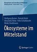 E-Book (pdf) Ökosysteme im Mittelstand von Wolfgang Becker, Patrick Ulrich, Alexandra Fibitz