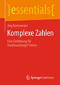 E-Book (pdf) Komplexe Zahlen von Jörg Kortemeyer