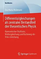 E-Book (pdf) Differentialgleichungen als zentraler Bestandteil der theoretischen Physik von Eva Maria Hickmann