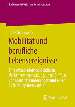 Kartonierter Einband Mobilität und berufliche Lebensereignisse von Julia Schuppan
