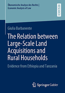 E-Book (pdf) The Relation between Large-Scale Land Acquisitions and Rural Households von Giulia Barbanente