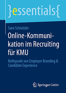 Kartonierter Einband Online-Kommunikation im Recruiting für KMU von Sven Schnitzler