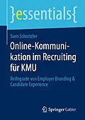 E-Book (pdf) Online-Kommunikation im Recruiting für KMU von Sven Schnitzler