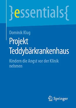E-Book (pdf) Projekt Teddybärkrankenhaus von Dominik Klug