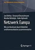 E-Book (pdf) Netzwerk Europa von Jan Delhey, Emanuel Deutschmann, Monika Verbalyte