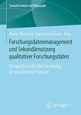 E-Book (pdf) Forschungsdatenmanagement und Sekundärnutzung qualitativer Forschungsdaten von 