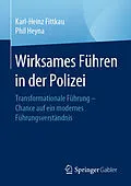E-Book (pdf) Wirksames Führen in der Polizei von Karl-Heinz Fittkau, Phil Heyna