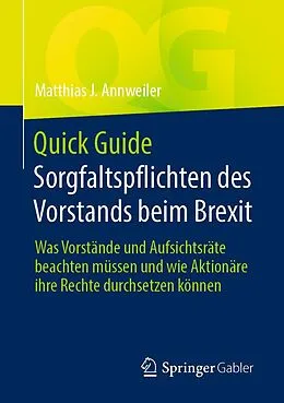 E-Book (pdf) Quick Guide Sorgfaltspflichten des Vorstands beim Brexit von Matthias J. Annweiler