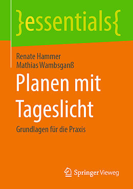 Kartonierter Einband Planen mit Tageslicht von Renate Hammer, Mathias Wambsganß