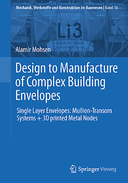 Couverture cartonnée Design to Manufacture of Complex Building Envelopes de Alamir Mohsen