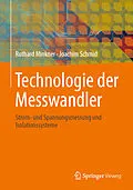 E-Book (pdf) Technologie der Messwandler von Ruthard Minkner, Joachim Schmid