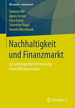E-Book (pdf) Nachhaltigkeit und Finanzmarkt von Stefanie Hiß, Agnes Fessler, Gesa Griese
