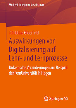Kartonierter Einband Auswirkungen von Digitalisierung auf Lehr- und Lernprozesse von Christina Gloerfeld