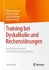 E-Book (pdf) Training bei Dyskalkulie und Rechenstörungen von Doris Freiberger, Carina Aringer, Julia Büchinger