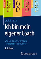 E-Book (pdf) Ich bin mein eigener Coach von Urs R. Bärtschi
