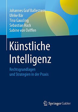E-Book (pdf) Künstliche Intelligenz von Johannes Graf Ballestrem, Ulrike Bär, Tina Gausling