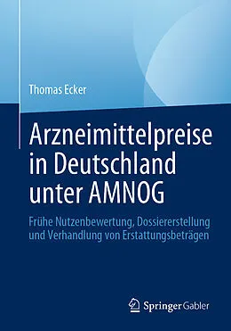 E-Book (pdf) Arzneimittelpreise in Deutschland unter AMNOG von Thomas Ecker