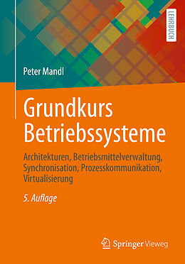 E-Book (pdf) Grundkurs Betriebssysteme von Peter Mandl
