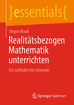 E-Book (pdf) Realitätsbezogen Mathematik unterrichten von Jürgen Maaß