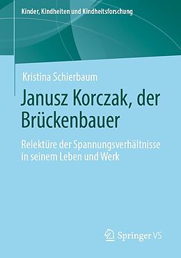 E-Book (pdf) Janusz Korczak, der Brückenbauer von Kristina Schierbaum