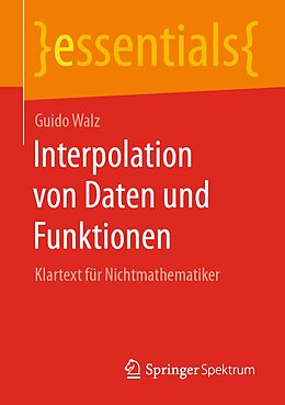 E-Book (pdf) Interpolation von Daten und Funktionen von Guido Walz