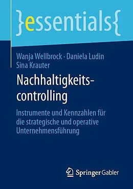E-Book (pdf) Nachhaltigkeitscontrolling von Wanja Wellbrock, Daniela Ludin, Sina Krauter